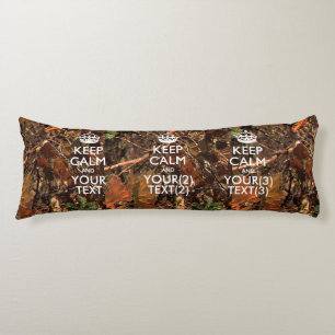 Personalised KEEP CALM AND Your Text Hunter Camo Body Cushion