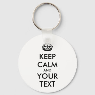 Personalised KEEP CALM and YOUR TEXT Key Ring
