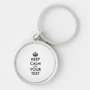 Personalised KEEP CALM and YOUR TEXT Key Ring