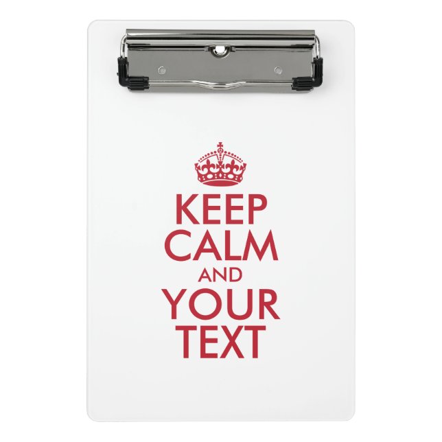 Personalised KEEP CALM and YOUR TEXT Mini Clipboard (Front)