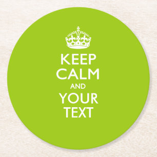 Personalised KEEP CALM AND Your Text on Lime Green Round Paper Coaster
