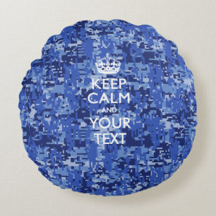 Personalised KEEP CALM AND Your Text on Navy Camo Round Cushion