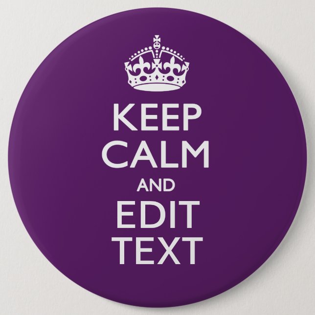 Personalised KEEP CALM AND Your Text on Purple 6 Cm Round Badge (Front)