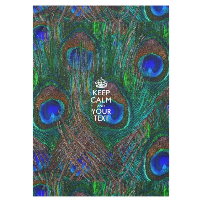 Personalised Keep Calm And Your Text Peacock Tablecloth (Front)