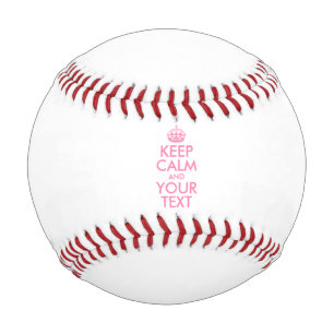 Personalised KEEP CALM and YOUR TEXT - pink Baseball