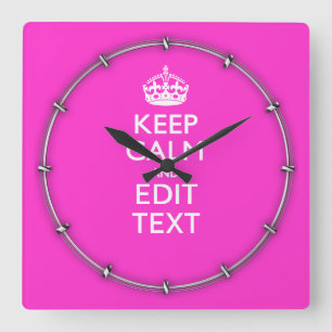 Personalised Keep Calm And Your Text Pink Decor Square Wall Clock