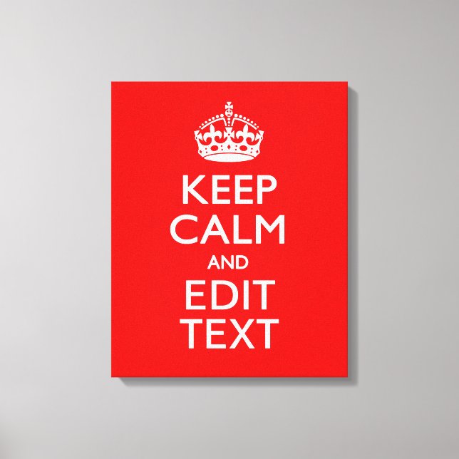 Personalised Keep Calm And Your Text Red Classic Canvas Print (Front)