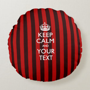 Personalised KEEP CALM AND Your Text Red Stripes Round Cushion