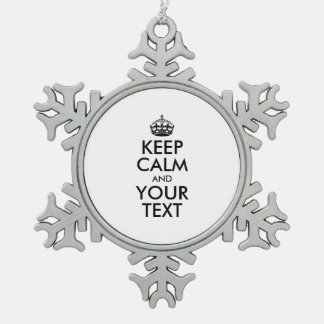 Personalised KEEP CALM and YOUR TEXT Snowflake Pewter Christmas Ornament