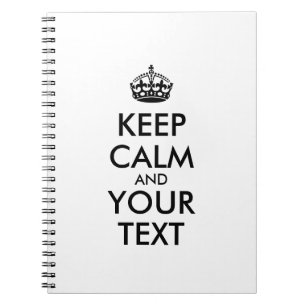 Personalised KEEP CALM and YOUR TEXT Spiral Notebook
