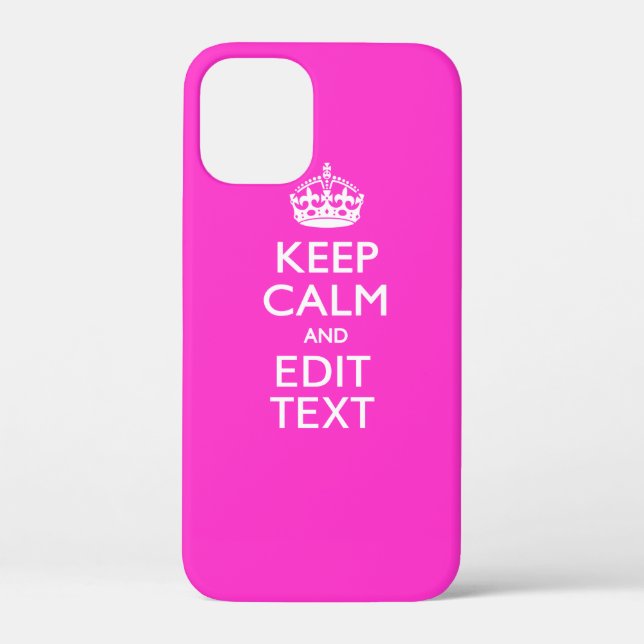 Personalised KEEP CALM AND Your Text Vibrant Pink Case-Mate iPhone Case (Back)