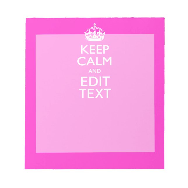 Personalised KEEP CALM AND Your Text Vibrant Pink Notepad (Front)
