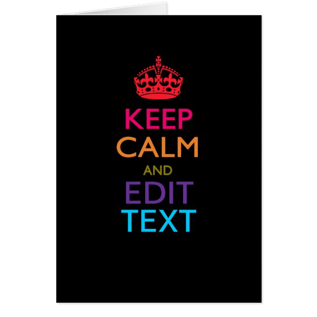 Personalised KEEP CALM Have Your Text Multicolored (Front)