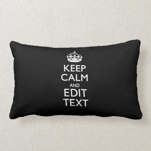 Personalised KEEP CALM Have Your Text on Black Lumbar Cushion