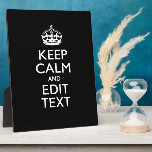 Personalised KEEP CALM Have Your Text on Black Plaque