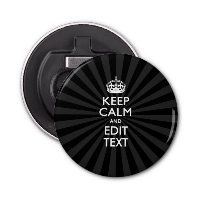 Personalised KEEP CALM Your Text Black Sunburst Bottle Opener (Front)
