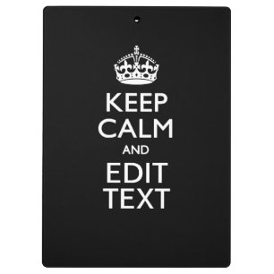Personalised KEEP CALM Your Text on Black Clipboard