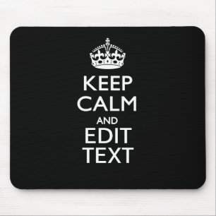 Personalised KEEP CALM Your Text on Black Mouse Pad