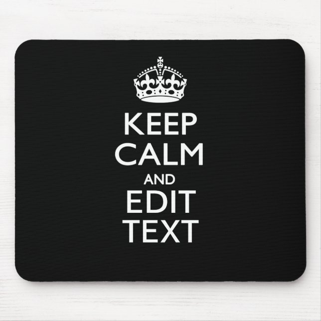 Personalised KEEP CALM Your Text on Black Mouse Pad (Front)