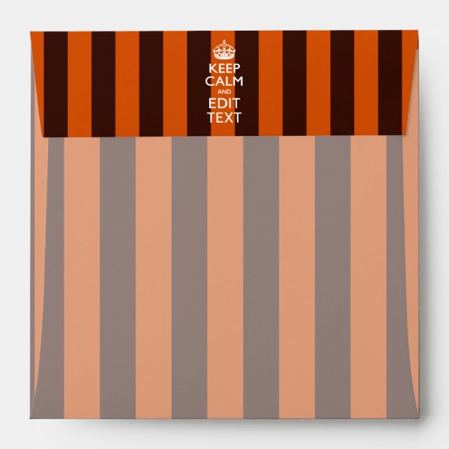 Personalised KEEP CALM Your Text on Orange Stripes Envelope (Back (Top Flap))