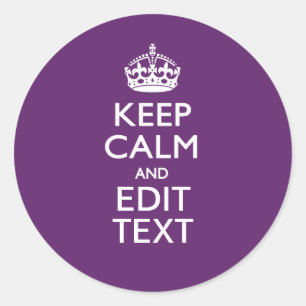 Personalised KEEP CALM Your Text on Purple Decor Classic Round Sticker