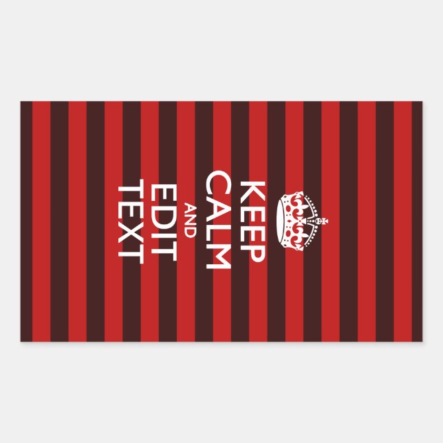Personalised Keep Calm Your Text on Red Stripes Rectangular Sticker (Front)