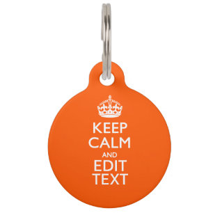 Personalised KEEP CALM Your Text Orange Accent Pet Tag