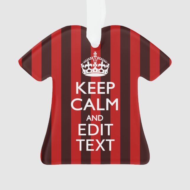 Personalised Keep Calm Your Text Red Stripes Decor Ornament (Front)