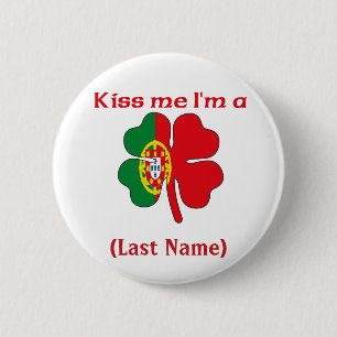 Personalised Kiss Me I'm Portuguese Button