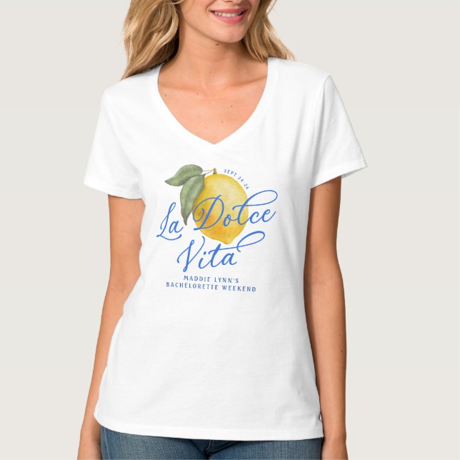 Personalised La Dolce Vita Bachelorette  T-Shirt (Front)