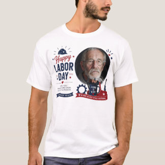 Personalised Labour Day Photo T-Shirt