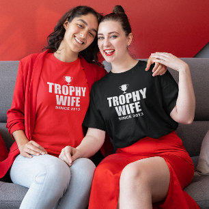 Personalised Lesbian Trophy Wife T-Shirt