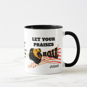 Personalised LET YOUR PRAISES ROAR Christian Mug