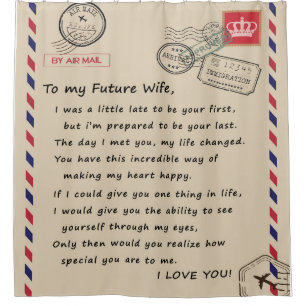 Personalised  Letter To My Future Wife Shower Curtain