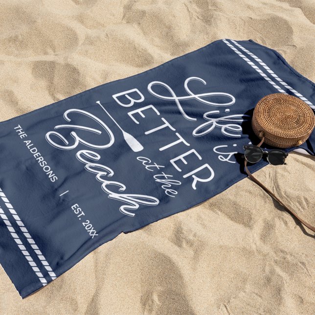 Personalised Life Is Better At The Beach Beach Towel (Creator Uploaded)
