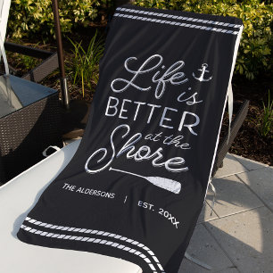 Personalised Life Is Better At The Shore Beach Towel
