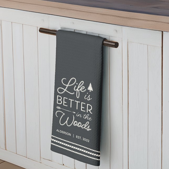 Personalised Life Is Better in the Woods Tea Towel (Creator Uploaded)