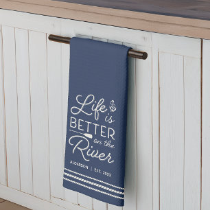 Personalised Life Is Better on the River Tea Towel