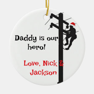 Personalised Lineman "Dad is our hero" Christmas  Ceramic Tree Decoration