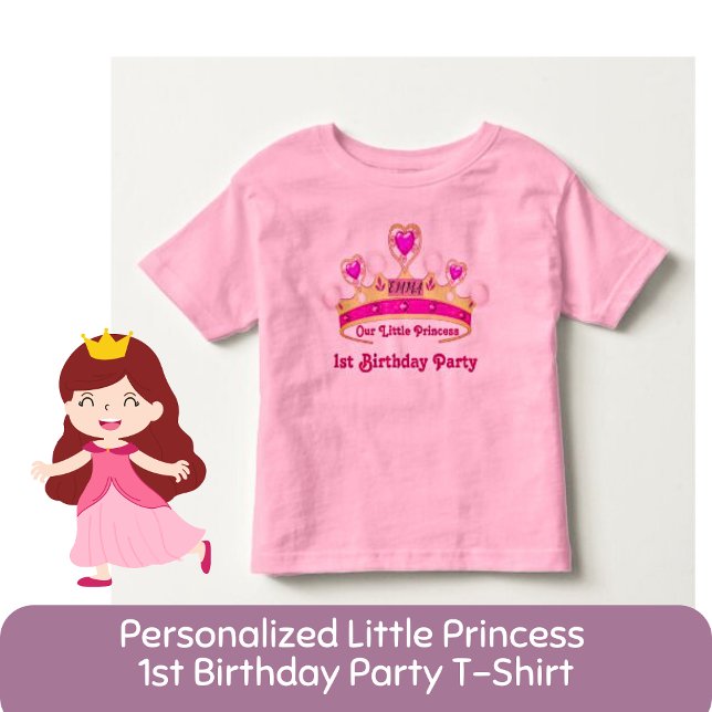 Personalised Little Princess 1st Birthday Pink Toddler T-Shirt (Creator Uploaded)
