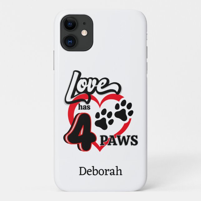 Personalised Love Has Four Paws Phone Case (Back)