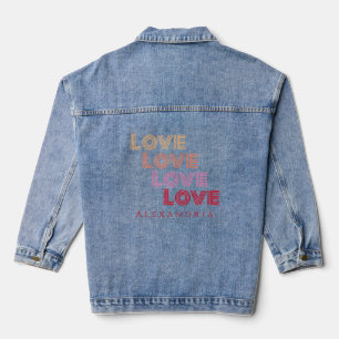 Personalised Love Modern Typography Denim Jacket