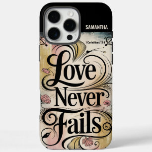 Personalised Love Never Fails Vintage Christian iPhone 16 Pro Max Case
