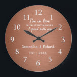 Personalised Love Quote Copper Wedding Anniversary Large Clock<br><div class="desc">Wedding anniversary clock with  a romantic quote 'I'm in love with every moment I spent with you' to express your love.Personalise with name and year.</div>