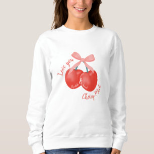Personalised Love you Cherry much cherries & bow Sweatshirt