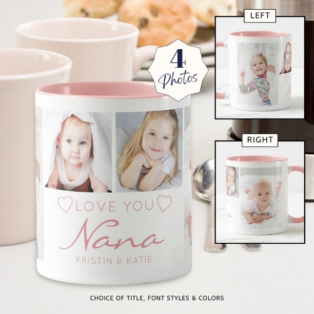 Personalised LOVE YOU NANA 4 Photo Pink Mug (Creator Uploaded)