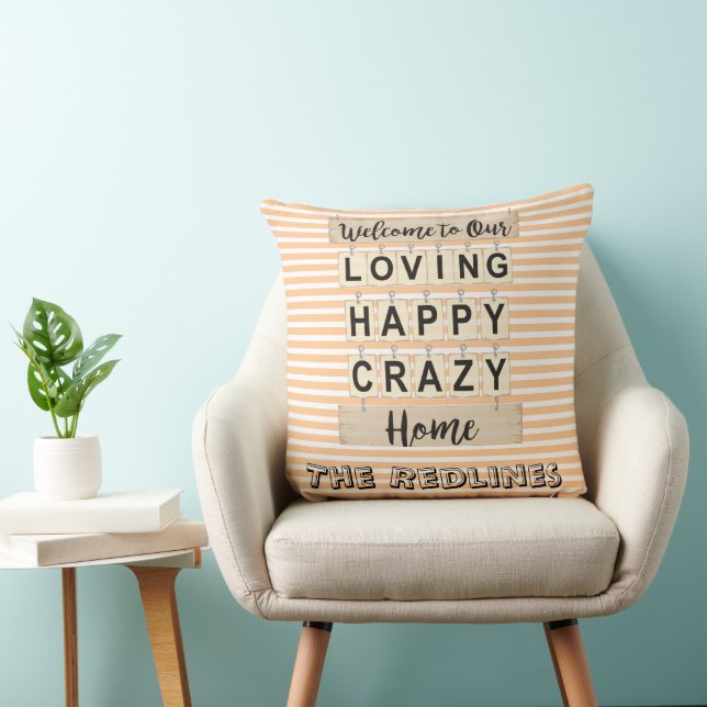 Personalised Loving Happy Crazy Home Stripped Cushion (Chair)