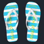 Personalised Maid of Honour Aqua Yellow Any Colour Jandals<br><div class="desc">Yellow and Aqua Turquoise Stripes Pattern - Change to Any Colour by clicking customise. And say anything you want.  Make these one of a kind flip flops that have YOUR message on them.  Be the talk of the beach!</div>