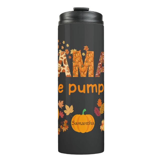 Personalised Mama's Little Pumpkins Cute Fall Mum Thermal Tumbler (Front)