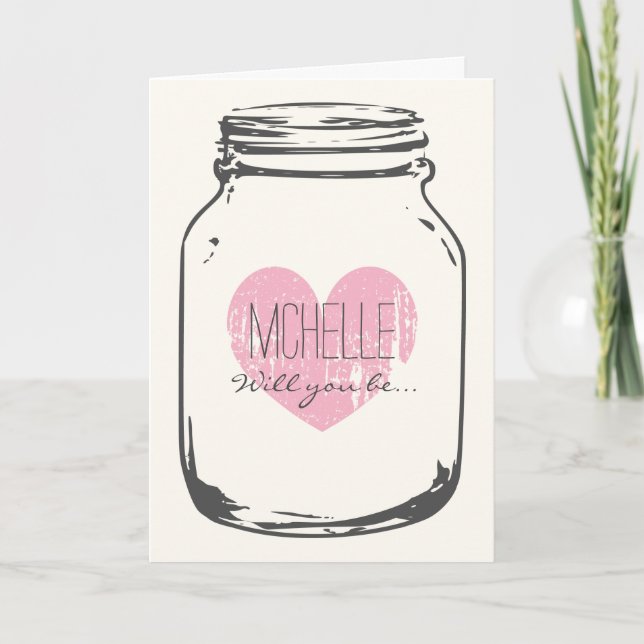 Personalised mason jar bridesmaid request cards (Front)
